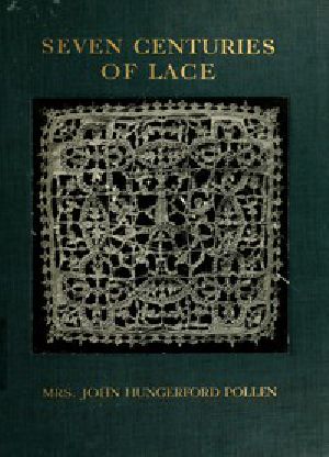 [Gutenberg 51863] • Seven Centuries of Lace